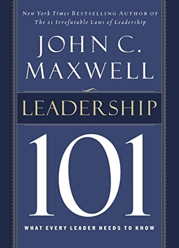 Leadership 101 what - 101:, every