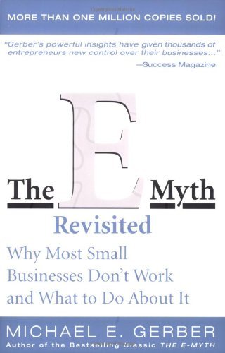 Myth revisited why most - e-myth,