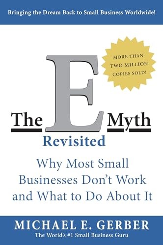 The myth revisited why - e-myth, most