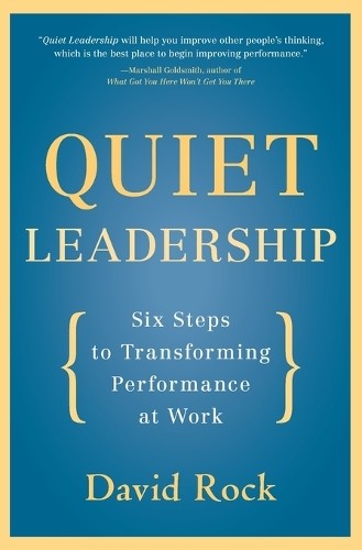 Quiet leadership six steps to - quiet,