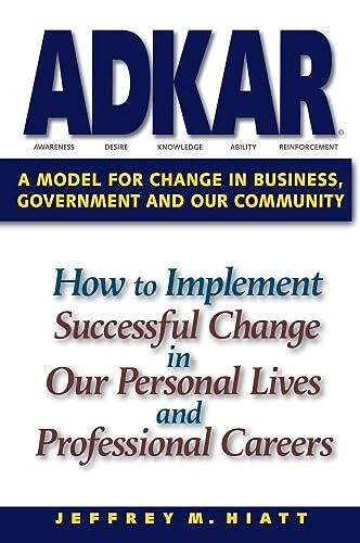 Adkar model for change - adkar:,