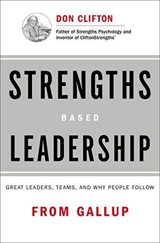 Strengths based leadership - based,