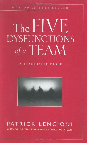 The five dysfunctions - the, of