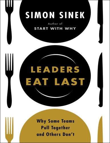 Leaders eat last - leaders,